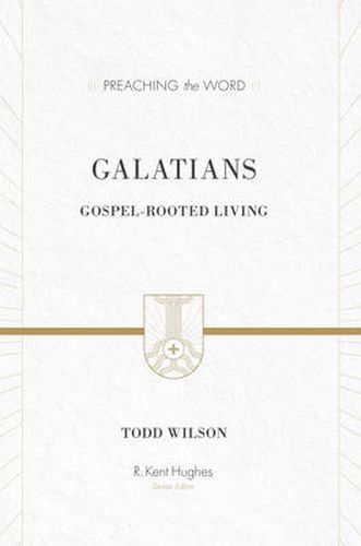 Cover image for Galatians: Gospel-Rooted Living