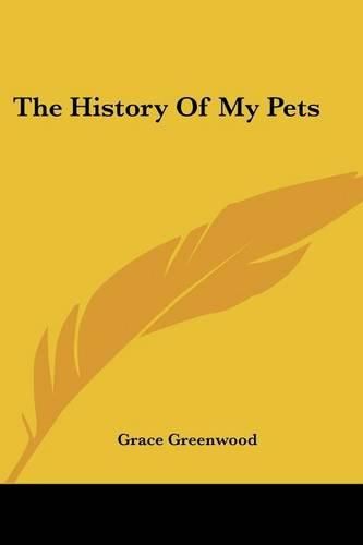 Cover image for The History of My Pets