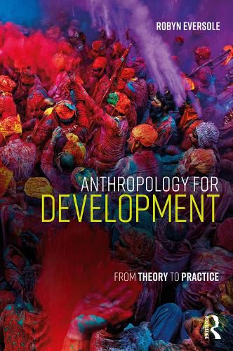 Cover image for Anthropology for Development: From Theory to Practice