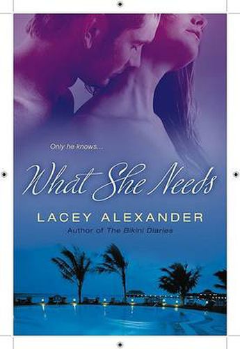 Cover image for What She Needs
