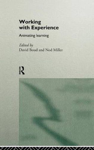 Cover image for Working with Experience: Animating Learning