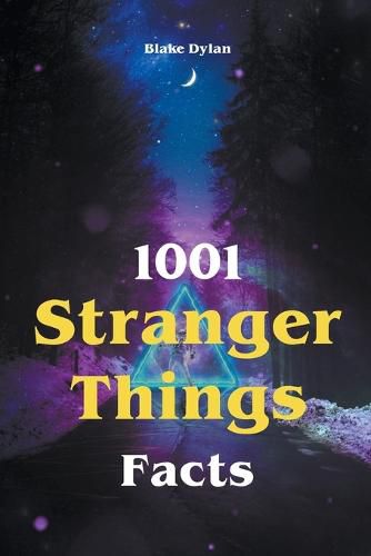 Cover image for 1001 Stranger Things Facts