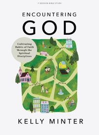 Cover image for Encountering God Bible Study Book