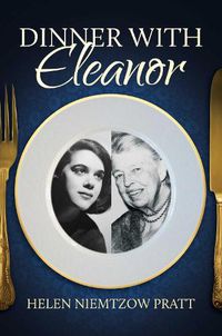 Cover image for Dinner With Eleanor