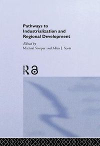Cover image for Pathways to Industrialization and Regional Development