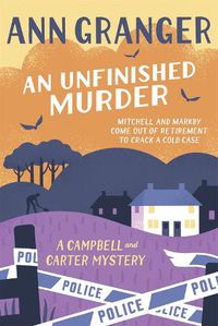 Cover image for An Unfinished Murder: Campbell & Carter Mystery 6