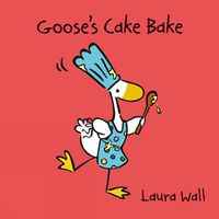 Cover image for Goose's Cake Bake