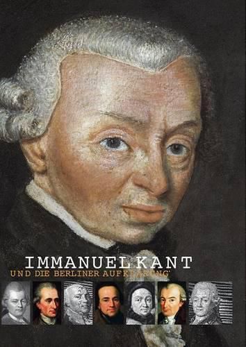 Cover image for Immanuel Kant Und Die Berliner Aufklarung