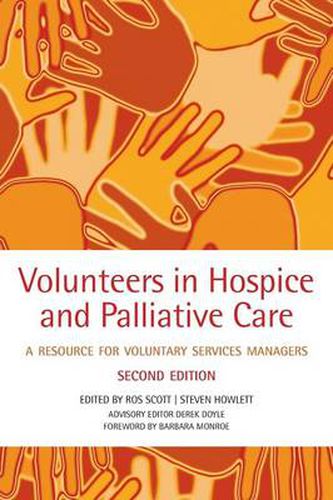 Cover image for Volunteers in Hospice and Palliative Care: A Resource for Voluntary Service Managers