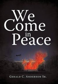 Cover image for We Come in Peace