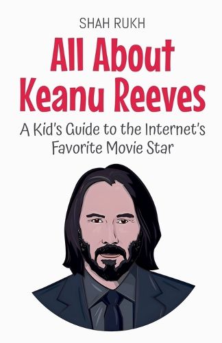 Cover image for All About Keanu Reeves
