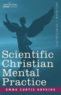 Cover image for Scientific Christian Mental Practice
