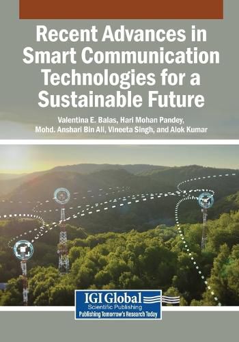 Cover image for Recent Advances in Smart Communication Technologies for a Sustainable Future