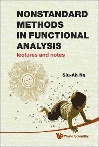 Cover image for Nonstandard Methods In Functional Analysis: Lectures And Notes