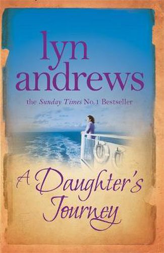 Cover image for A Daughter's Journey: A compelling and atmospheric saga of love and ambition