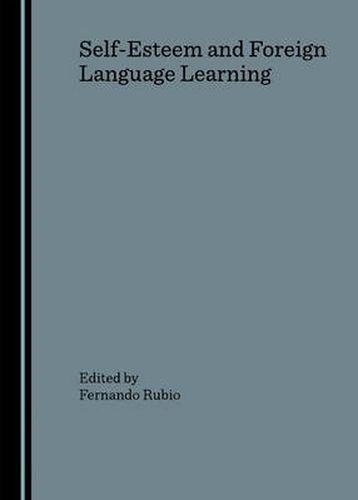 Cover image for Self-Esteem and Foreign Language Learning