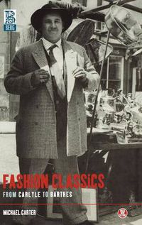 Cover image for Fashion Classics from Carlyle to Barthes