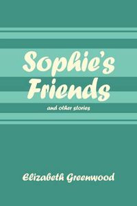 Cover image for Sophie's Friends