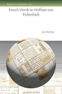 Cover image for French Words in Wolfram von Eschenbach