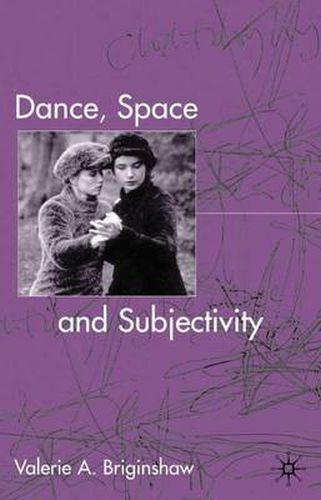 Cover image for Dance, Space and Subjectivity