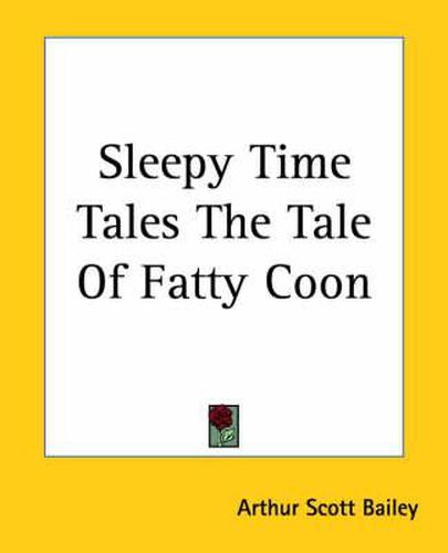 Cover image for Sleepy Time Tales The Tale Of Fatty Coon