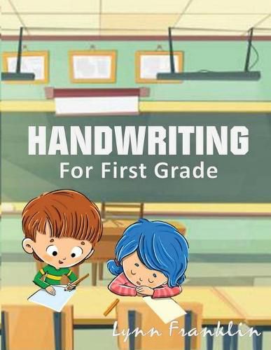 Cover image for Handwriting for First Grade: Handwriting Practice Books for Kids