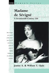 Cover image for Madame De Sevigne: A Seventeenth-century Life