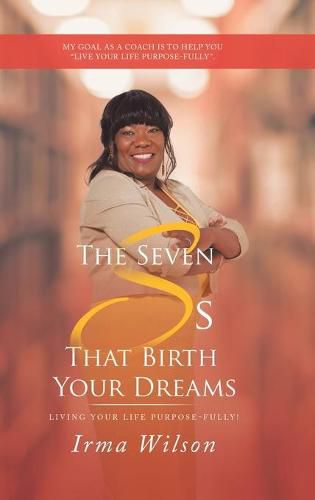 Cover image for The Seven Ss That Birth Your Dreams