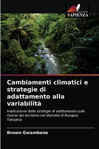 Cover image for Cambiamenti climatici e strategie di adattamento alla variabilita