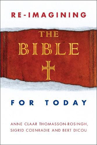 Cover image for Re-Imagining the Bible for Today