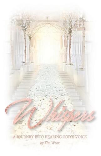 Cover image for Whispers: A Journey Into Hearing God's Voice