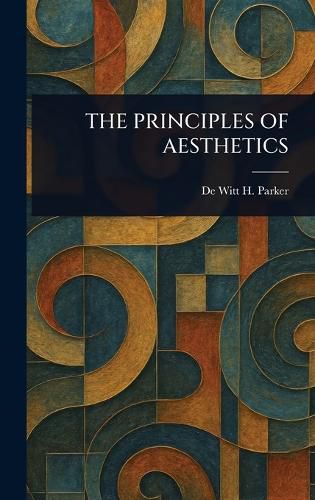Cover image for The Principles of Aesthetics