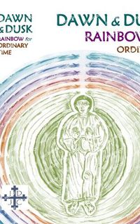 Cover image for Dawn & Dusk Rainbow for Ordinary Time