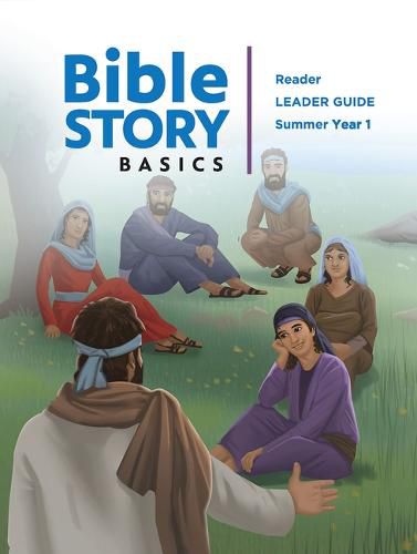 Cover image for Bible Story Basics Reader Leader Guide Summer 2020