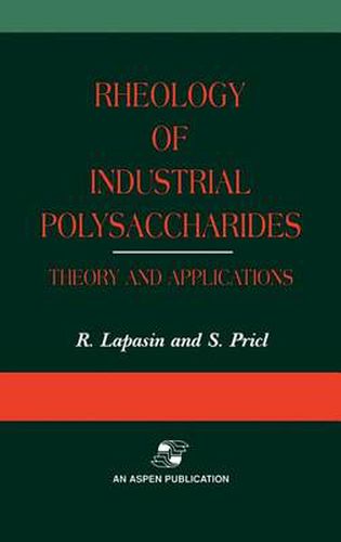 Cover image for Rheology of Industrial Polysaccharides: Theory and Applications