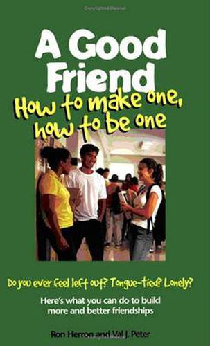 Cover image for Good Friend: How to Make One to be One