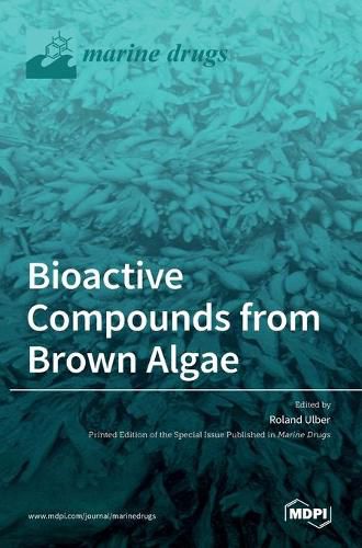 Cover image for Bioactive Compounds from Brown Algae