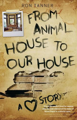 Cover image for From Animal House to Our House: A Love Story