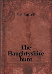 Cover image for The Haughtyshire hunt