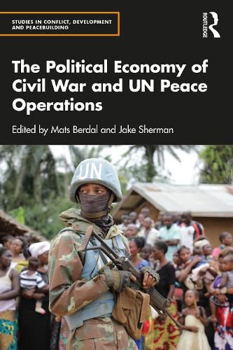 Cover image for The Political Economy of Civil War and UN Peace Operations