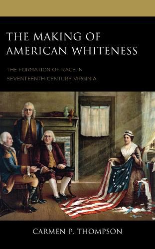 Cover image for The Making of American Whiteness