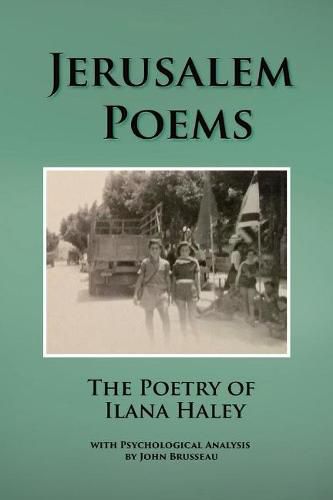 Cover image for Jerusalem Poems: Psychological Analysis of the Poetry of Ilana Haley