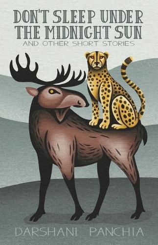 Cover image for Don't Sleep Under the Midnight Sun and Other Short Stories