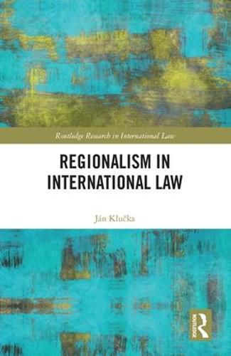 Cover image for Regionalism in International Law
