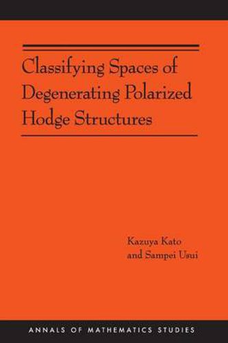 Cover image for Classifying Spaces of Degenerating Polarized Hodge Structures
