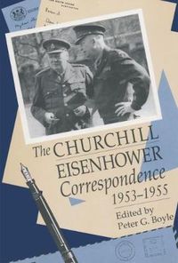 Cover image for The Churchill-Eisenhower Correspondence, 1953-1955