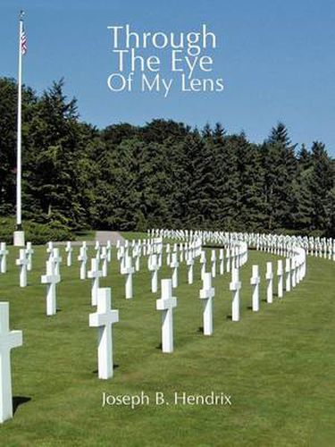 Cover image for Through the Eye of My Lens