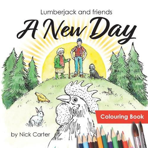 Cover image for Lumberjack and Friends: A New Day (Colouring Book)