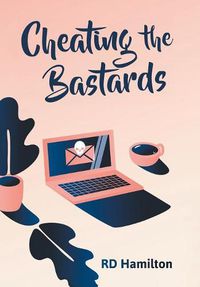 Cover image for Cheating the Bastards