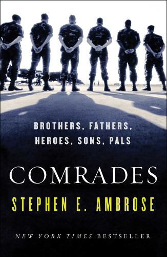 Cover image for Comrades: Brothers, Fathers, Heroes, Sons, Pals